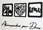 Plaquinhas Quadro Vazado com Frases Amor Love Deus